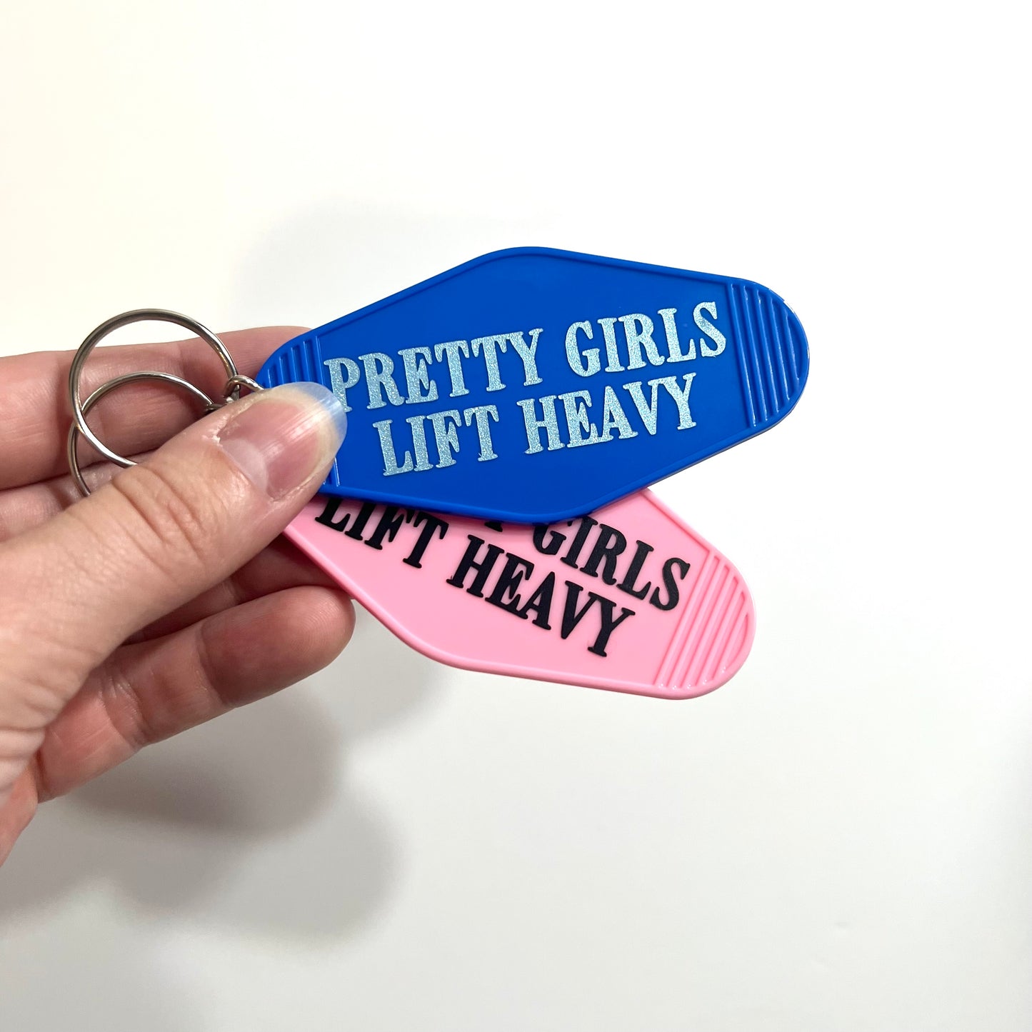 Pretty Girls Lift Heavy Keychain