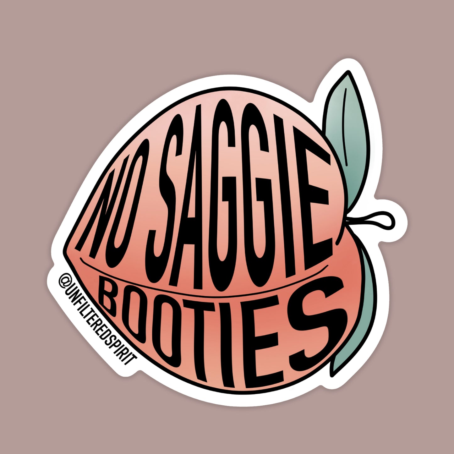 No Saggie Booties Sticker