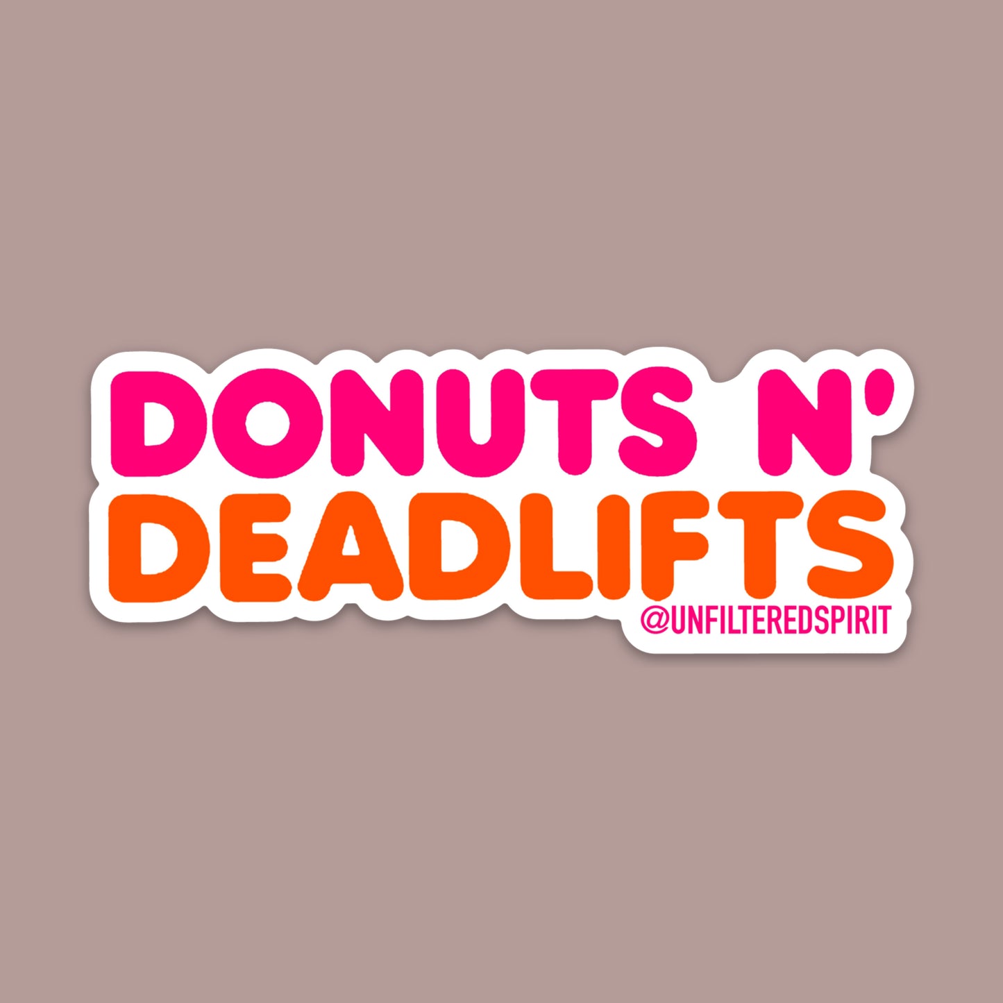 Donuts n’ Deadlifts Sticker