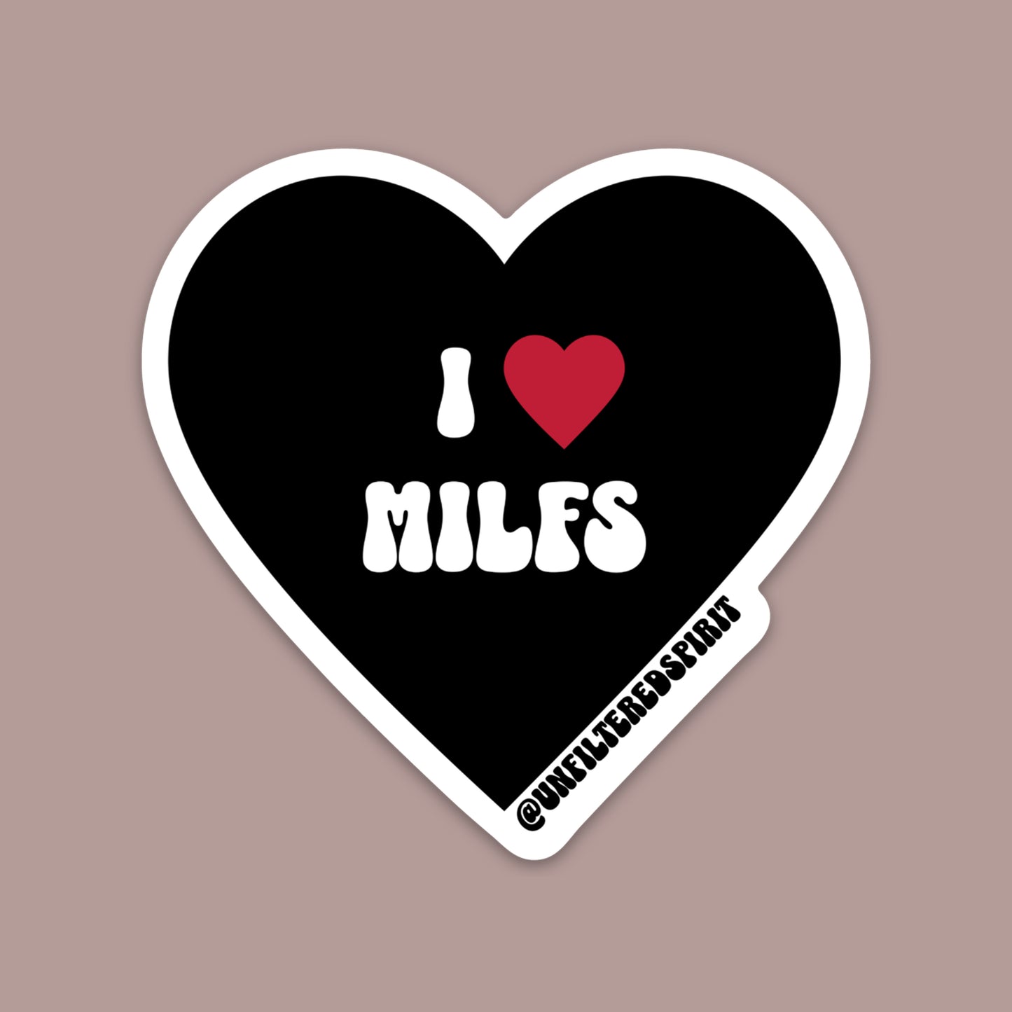 I Love MILFS Sticker