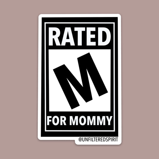 Rated M for Mommy Sticker