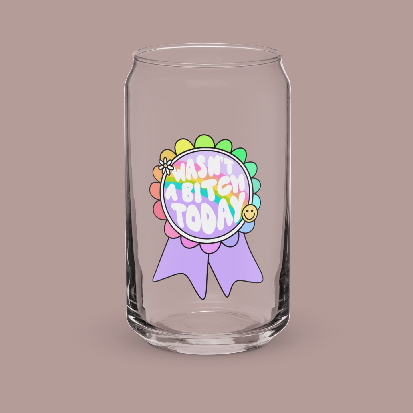 Wasn't a Bitch Today Glass with Lid