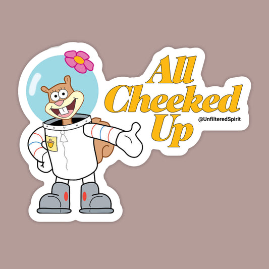 All Cheeked Up Sticker