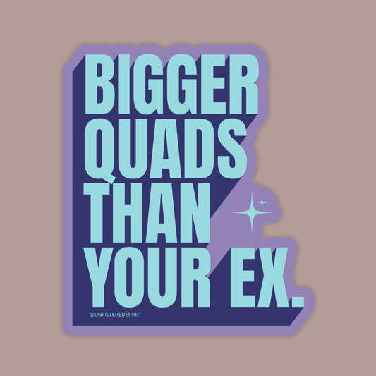 Bigger Quads Sticker
