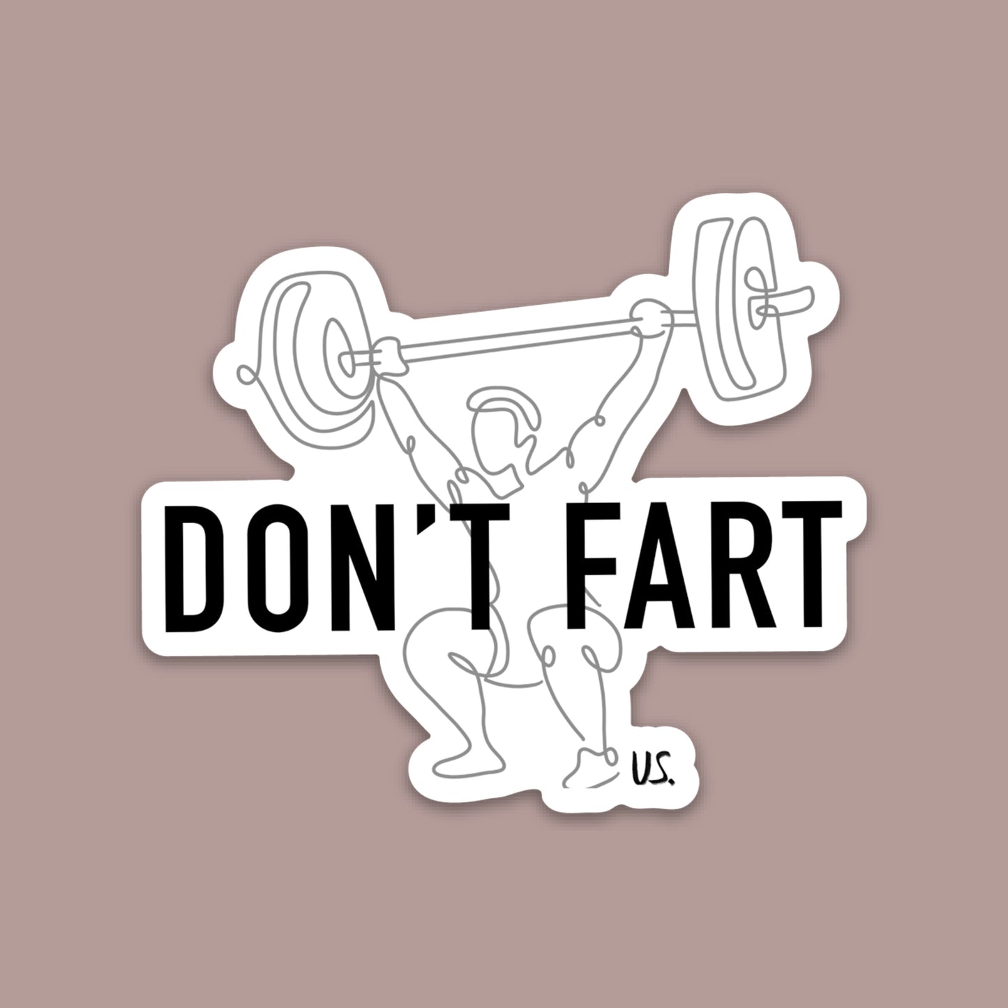 Don’t Fart Sticker