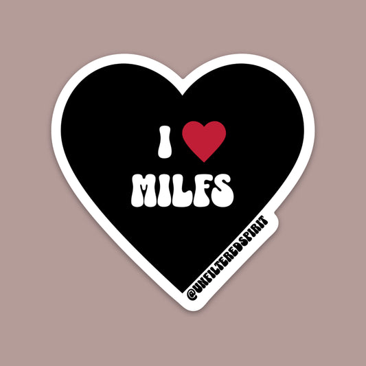 I Love MILFS Sticker