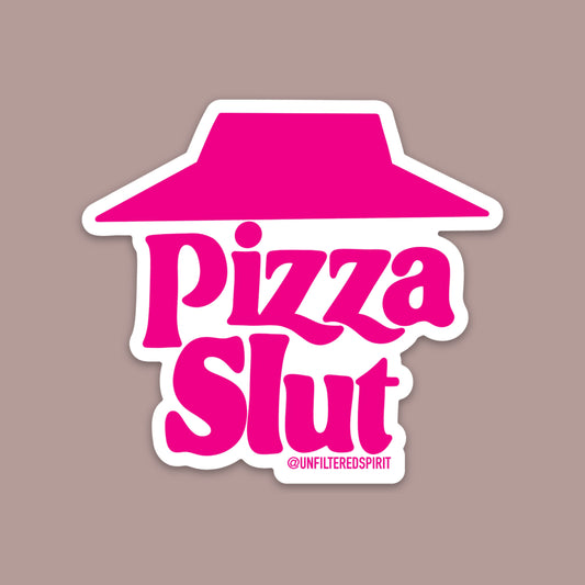 Pizza Slut Sticker