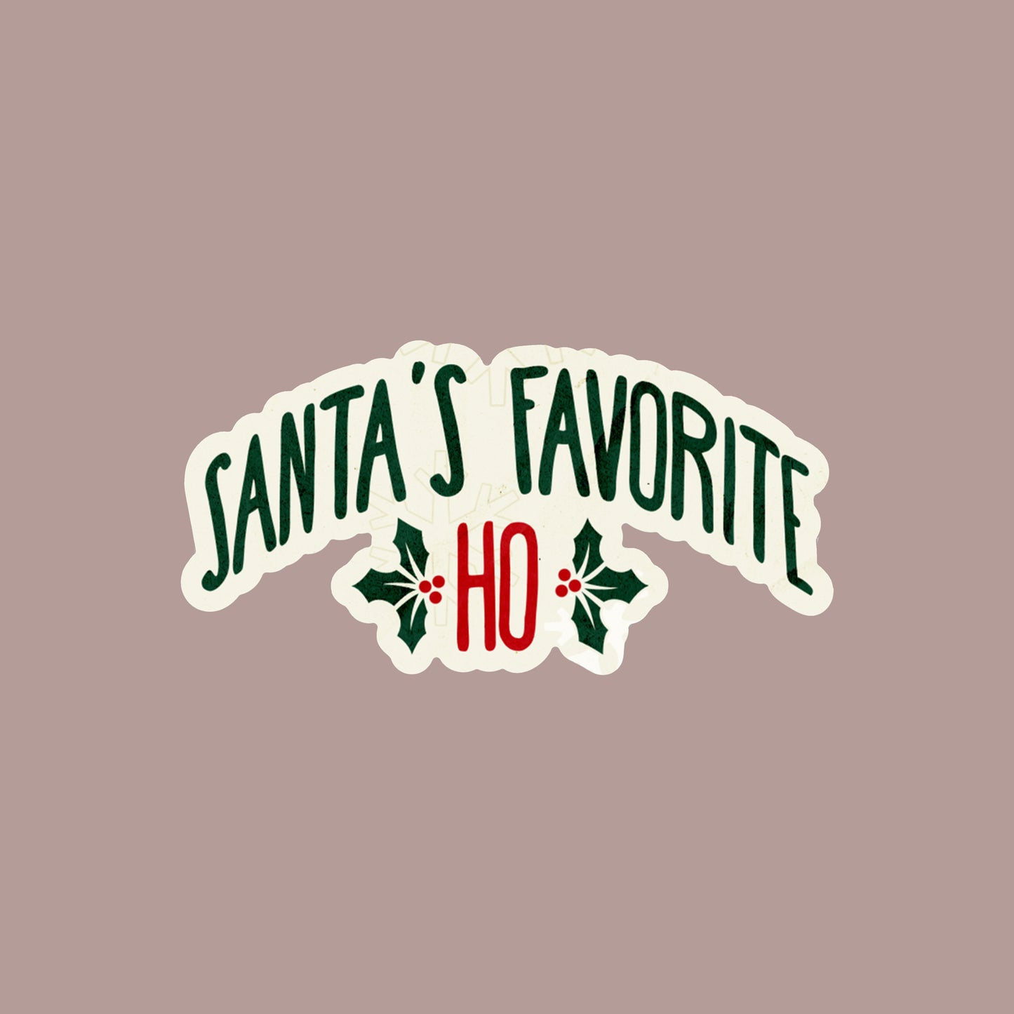 Santa's Favorite Ho Sticker